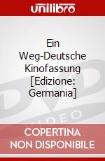 Ein Weg-Deutsche Kinofassung [Edizione: Germania] dvd
