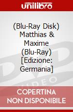 (Blu-Ray Disk) Matthias & Maxime (Blu-Ray) [Edizione: Germania] brd