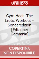 Gym Heat -The Erotic Workout - Sonderedition [Edizione: Germania] dvd