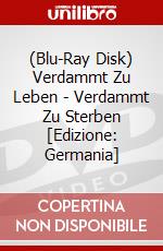 (Blu-Ray Disk) Verdammt Zu Leben - Verdammt Zu Sterben [Edizione: Germania] brd