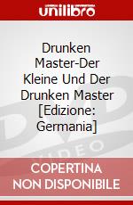 Drunken Master-Der Kleine Und Der Drunken Master [Edizione: Germania] dvd
