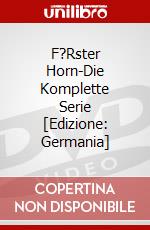 F?Rster Horn-Die Komplette Serie [Edizione: Germania] dvd