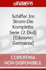 Schiffer Im Strom-Die Komplette Serie (2 Dvd) [Edizione: Germania] dvd