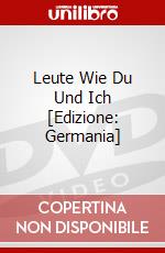 Leute Wie Du Und Ich [Edizione: Germania] dvd