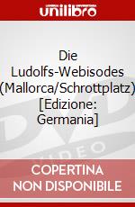 Die Ludolfs-Webisodes (Mallorca/Schrottplatz) [Edizione: Germania] dvd