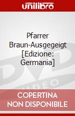 Pfarrer Braun-Ausgegeigt [Edizione: Germania] dvd