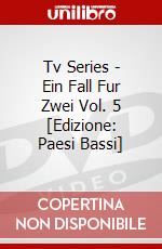 Tv Series - Ein Fall Fur Zwei Vol. 5 [Edizione: Paesi Bassi] dvd