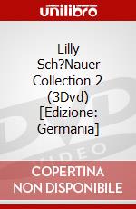 Lilly Sch?Nauer Collection 2 (3Dvd) [Edizione: Germania] dvd