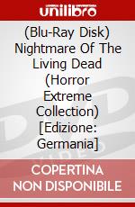 (Blu-Ray Disk) Nightmare Of The Living Dead (Horror Extreme Collection) [Edizione: Germania] brd