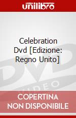 Celebration Dvd [Edizione: Regno Unito] dvd