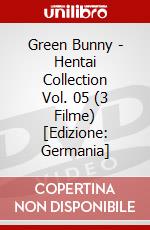 Green Bunny - Hentai Collection Vol. 05 (3 Filme) [Edizione: Germania] dvd