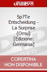 Sp?Te Entscheidung - La Surprise (Omu) [Edizione: Germania] dvd