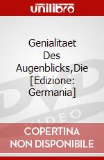 Genialitaet Des Augenblicks,Die [Edizione: Germania] dvd