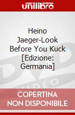 Heino Jaeger-Look Before You Kuck [Edizione: Germania] dvd