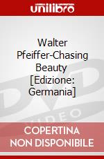 Walter Pfeiffer-Chasing Beauty [Edizione: Germania] dvd