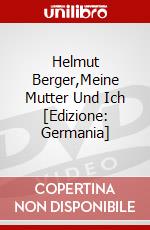Helmut Berger,Meine Mutter Und Ich [Edizione: Germania] dvd
