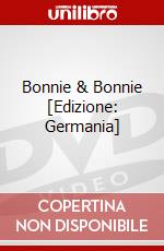 Bonnie & Bonnie [Edizione: Germania] dvd