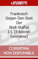 Frankreich Gegen Den Rest Der Welt-Staffel 1-L [Edizione: Germania] dvd