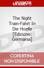 The Night Train-Fahrt In Die Hoelle [Edizione: Germania] dvd