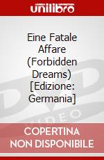 Eine Fatale Affare (Forbidden Dreams) [Edizione: Germania] dvd