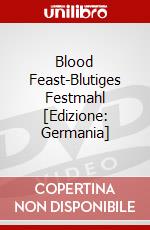 Blood Feast-Blutiges Festmahl [Edizione: Germania] dvd