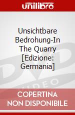 Unsichtbare Bedrohung-In The Quarry [Edizione: Germania] dvd