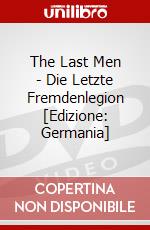 The Last Men - Die Letzte Fremdenlegion [Edizione: Germania] dvd