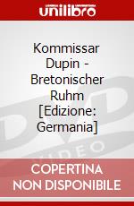 Kommissar Dupin - Bretonischer Ruhm [Edizione: Germania] dvd