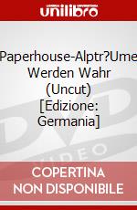 Paperhouse-Alptr?Ume Werden Wahr (Uncut) [Edizione: Germania] dvd