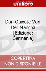 Don Quixote Von Der Mancha [Edizione: Germania] dvd