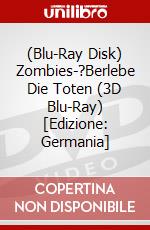 (Blu-Ray Disk) Zombies-?Berlebe Die Toten (3D Blu-Ray) [Edizione: Germania] brd