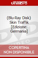(Blu-Ray Disk) Skin Traffik [Edizione: Germania] brd
