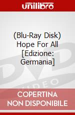 (Blu-Ray Disk) Hope For All [Edizione: Germania] brd