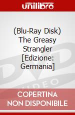 (Blu-Ray Disk) The Greasy Strangler [Edizione: Germania] brd
