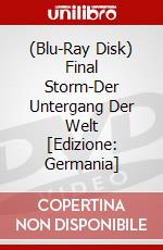 (Blu-Ray Disk) Final Storm-Der Untergang Der Welt [Edizione: Germania] brd