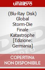 (Blu-Ray Disk) Global Storm-Die Finale Katastrophe [Edizione: Germania] brd