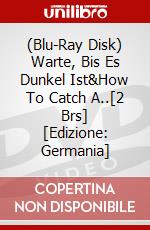 (Blu-Ray Disk) Warte, Bis Es Dunkel Ist&How To Catch A..[2 Brs] [Edizione: Germania] brd