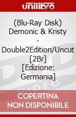 (Blu-Ray Disk) Demonic & Kristy - Double2Edition/Uncut [2Br] [Edizione: Germania] brd