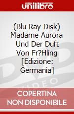 (Blu-Ray Disk) Madame Aurora Und Der Duft Von Fr?Hling [Edizione: Germania] brd