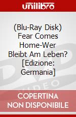 (Blu-Ray Disk) Fear Comes Home-Wer Bleibt Am Leben? [Edizione: Germania] brd