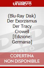 (Blu-Ray Disk) Der Exorzismus Der Tracy Crowell [Edizione: Germania] brd