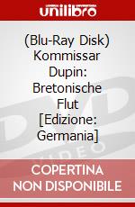 (Blu-Ray Disk) Kommissar Dupin: Bretonische Flut [Edizione: Germania] brd