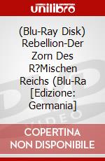 (Blu-Ray Disk) Rebellion-Der Zorn Des R?Mischen Reichs (Blu-Ra [Edizione: Germania] brd