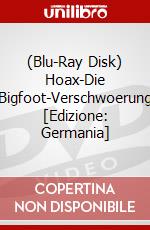 (Blu-Ray Disk) Hoax-Die Bigfoot-Verschwoerung [Edizione: Germania] brd
