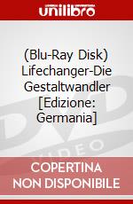 (Blu-Ray Disk) Lifechanger-Die Gestaltwandler [Edizione: Germania] brd