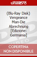 (Blu-Ray Disk) Vengeance Man-Die Abrechnung [Edizione: Germania] brd