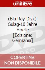 (Blu-Ray Disk) Gulag-10 Jahre Hoelle [Edizione: Germania] brd