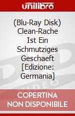 (Blu-Ray Disk) Clean-Rache Ist Ein Schmutziges Geschaeft [Edizione: Germania] brd