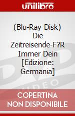 (Blu-Ray Disk) Die Zeitreisende-F?R Immer Dein [Edizione: Germania] brd