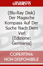 (Blu-Ray Disk) Der Magische Kompass Auf Der Suche Nach Dem Verl [Edizione: Germania] brd